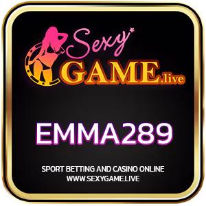 EMMA289-SEXY BACCARAT-SEXYSLOT-เซ็กซี่เกม